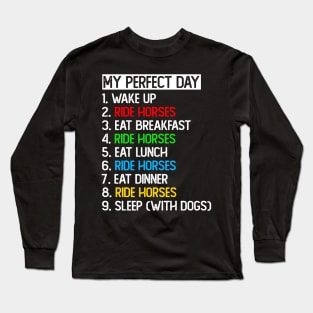 Perfect day Long Sleeve T-Shirt